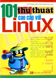 101 Thủ Thuật Cao Cấp Với Linux