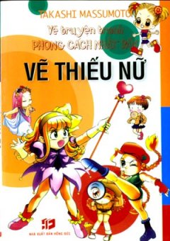 Vẽ Truyện Tranh Phong Cách Nhật Bản – Vẽ Thiếu Nữ