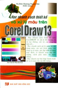 Học Nhanh Cách Thiết Kế Và Xử Lý Màu Trên CorelDraw 13