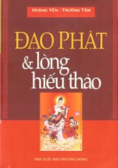 Đạo Phật Và Lòng Hiếu Thảo