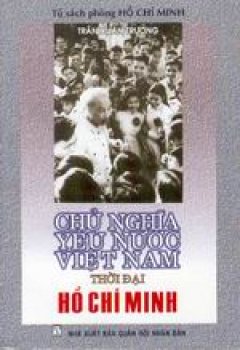 Chủ nghĩa yêu nước Việt Nam thời đại Hồ Chí Minh – Tái bản 2001