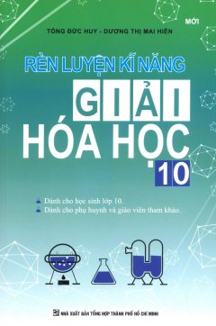 Rèn Luyện Kĩ Năng Giải Hóa Học 10