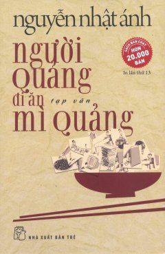 Người Quảng Đi Ăn Mì Quảng (Tái Bản 2017)
