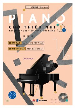 Piano Cho Thiếu Nhi – Tập 1 (Tái Bản 2016) – Tặng Kèm CD