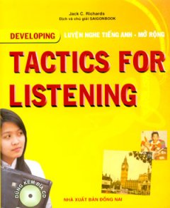 Tactics For Listening – Developing – Luyện Nghe Tiếng Anh – Mở Rộng (Dùng Kèm 3 Đĩa CD)