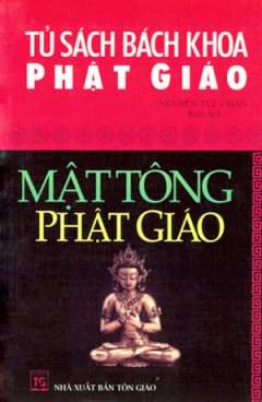 Tủ Sách Bách Khoa Phật Giáo – Mật Tông Phật Giáo