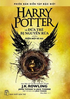 Harry Potter Và Đứa Trẻ Bị Nguyền Rủa (Phần Một Và Hai)