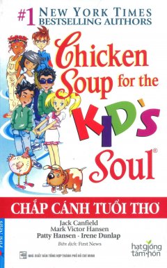 Chicken Soup – Chắp Cánh Tuổi Thơ (Tái Bản 2016)