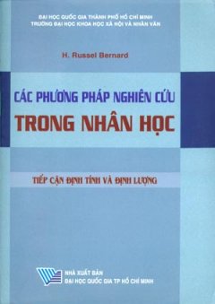 Các Phương Pháp Nghiên Cứu Trong Nhân Học – Tiếp Cận Định Tính Và Định Lượng