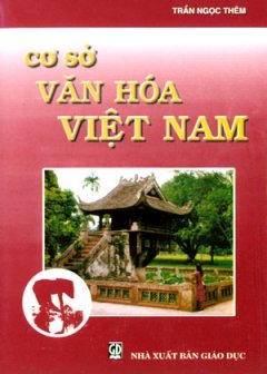 Cơ Sở Văn Hóa Việt Nam – Tái bản 03/2000