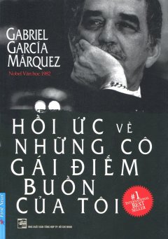 Hồi Ức Về Những Cô Gái Điếm Buồn Của Tôi (Tái Bản 2015)