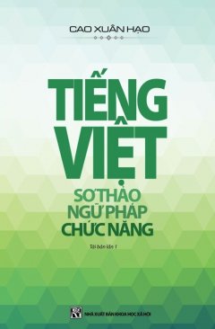 Tiếng Việt – Sơ Thảo, Ngữ Pháp, Chức Năng