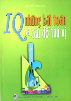 IQ Những Bài Toán Và Câu Đố Thú Vị