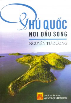 Phú Quốc Nơi Đầu Sóng