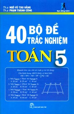 40 Bộ Đề Trắc Nghiệm Toán 5