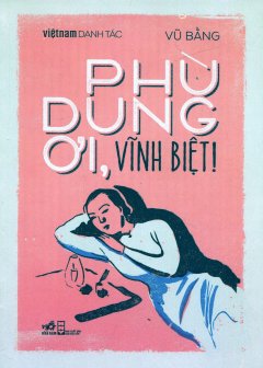 Phù Dung Ơi, Vĩnh Biệt!