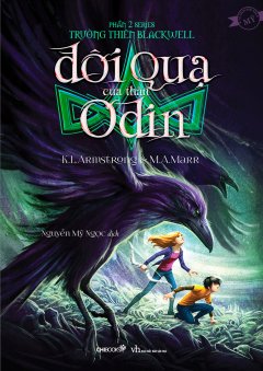 Đôi Quạ Của Thần Odin (Phần 2 Series Trường Thiên Blackwell)