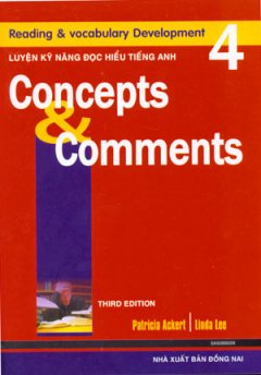 Luyện Kỹ Năng Đọc Hiểu Tiếng Anh – Concepts & Comments (Dùng Kèm 2 Đĩa CD)