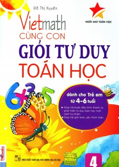 Vietmath – Cùng Con Giỏi Tư Duy Toán Học (Tập 4)