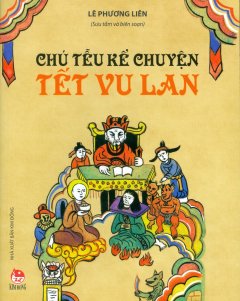 Chú Tễu Kể Chuyện Tết Vu Lan