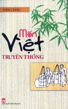 Món Việt Truyền Thống