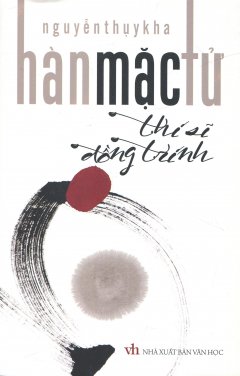 Hàn Mặc Tử – Thi Sĩ Đồng Trinh