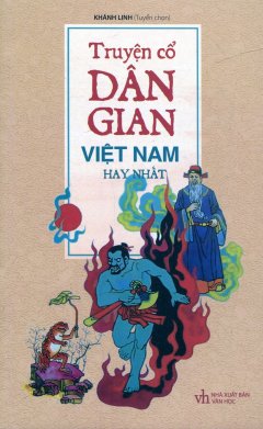 Truyện Cổ Dân Gian Việt Nam Hay Nhất
