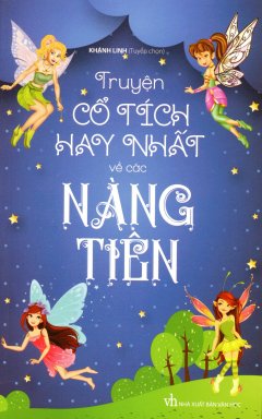 Truyện Cổ Tích Hay Nhất Về Các Nàng Tiên