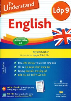 To Understand English – Lớp 9 (Kèm 1 CD)