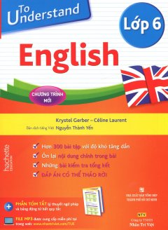 To Understand English – Lớp 6 (Kèm 1 CD)