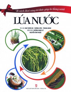 Tủ Sách Khai Sáng Tri Thức Giúp Bé Thông Minh – Lúa Nước