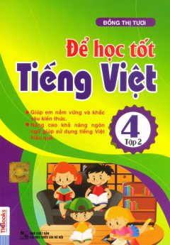 Để Học Tốt Tiếng Việt 4 – Tập 2