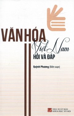 Văn Hóa Việt Nam – Hỏi Và Đáp