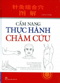 Cẩm Nang Thực Hành Châm Cứu (Tái Bản 2016)