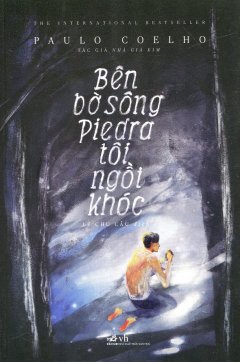 Bên Bờ Sông Piedra Tôi Ngồi Khóc