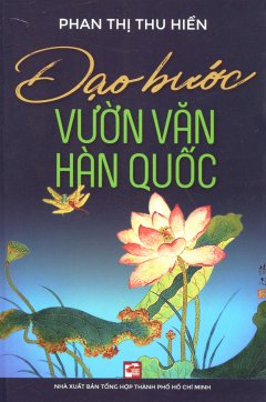 Dạo Bước Vườn Văn Hàn Quốc