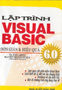 Lập trình Visual Basic 6.0 đơn giản hiệu quả