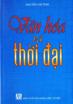 Văn Hoá Và Thời Đại