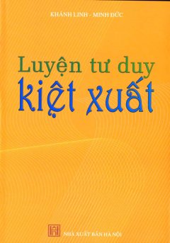 Luyện Tư Duy Kiệt Xuất