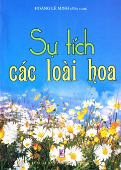 Sự Tích Các Loài Hoa