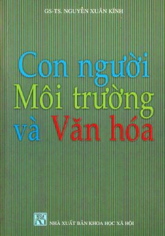 Con Người Môi Trường Và Văn Hoá