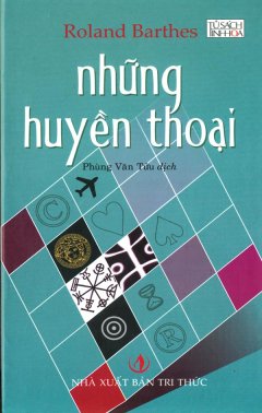 Những Huyền Thoại – Tủ Sách Tinh Hoa Tri Thức Thế Giới