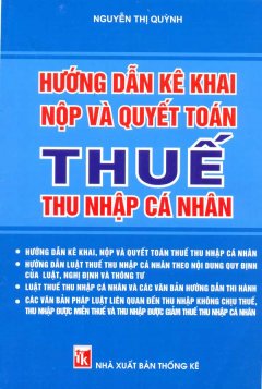 Hướng Dẫn Kê Khai Nộp Và Quyết Toán Thuế Thu Nhập Cá Nhân