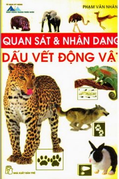 Quan Sát Và Nhận Dạng – Dấu Vết Động Vật