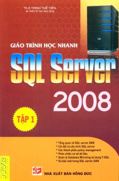 Giáo Trình Học Nhanh SQL Server 2008 – Tập 1