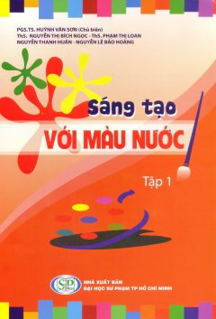 Sáng Tạo Với Màu Nước – Tập 1