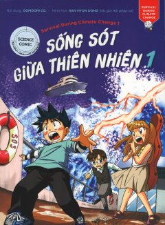 Sống Sót Giữa Thiên Nhiên – Tập 1