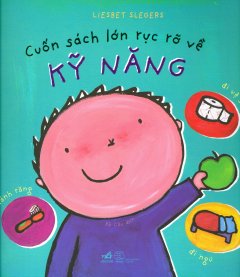 Cuốn Sách Lớn Rực Rỡ Về Kỹ Năng