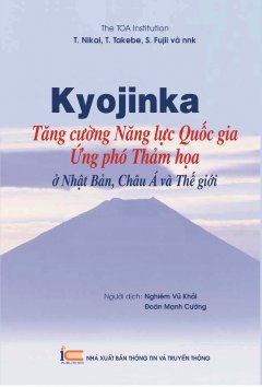 Kyojinka: Tăng Cường Năng Lực Quốc Gia Ứng Phó Thảm Họa Ở Nhật Bản, Châu Á Và Thế Giới