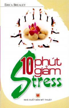 10 Phút Giảm Stress